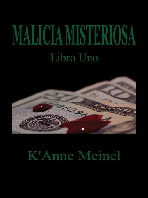 Title details for Malicia Misteriosa by K'Anne Meinel - Available